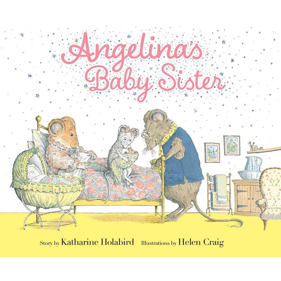 Angelina's Baby Sister By Katharine Holabird