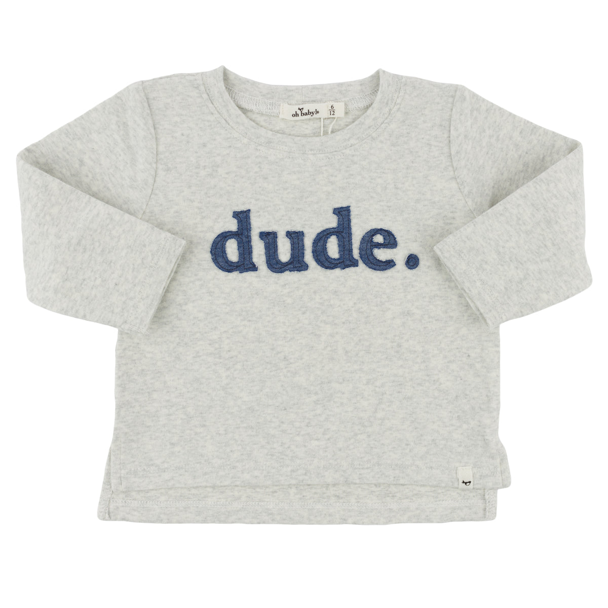 oh baby!  Raw Edge Long Sleeve Tee - Denim "dude" Applique - Heather Gray