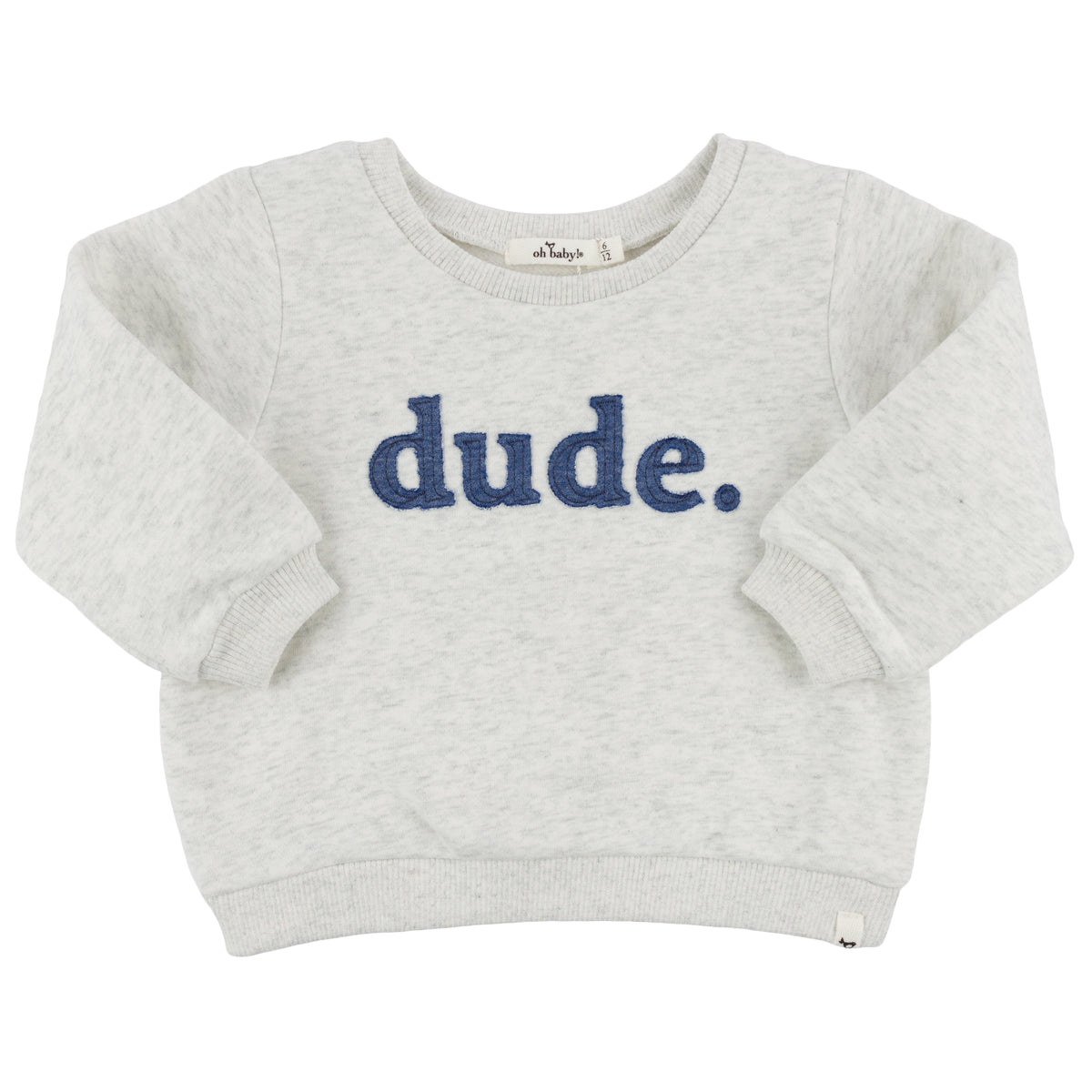 oh baby! Brooklyn Boxy Sweatshirt - Denim "dude" Applique - Heather Gray