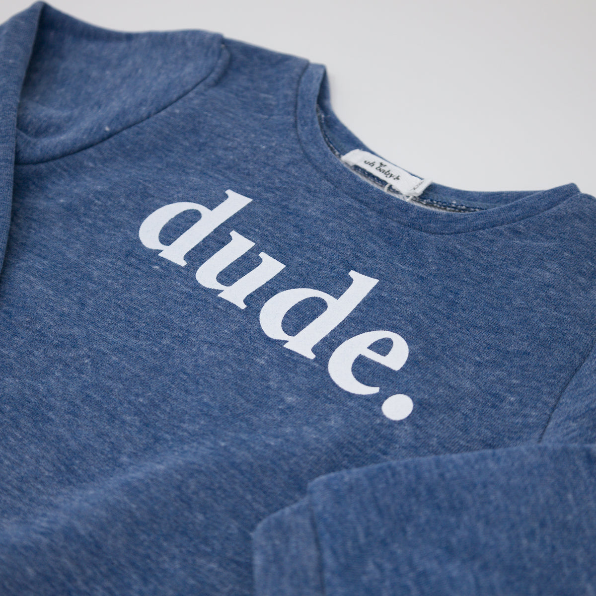 oh baby! Cotton Boxy Sweatshirt - "dude" print - Denim