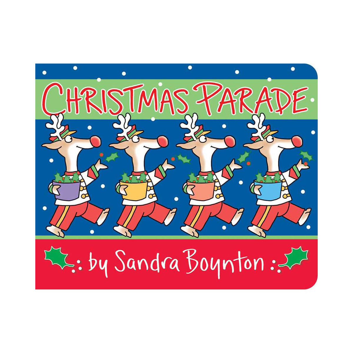 Christmas Parade By Sandra Boynton