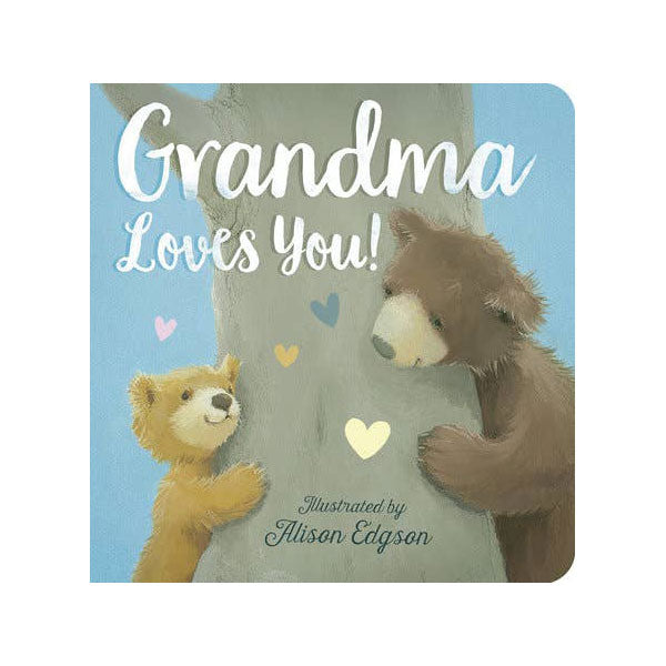 Grandma Loves You! Board Book