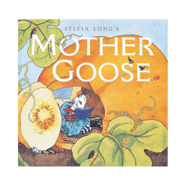 Mother Goose Book by Sylvia Long