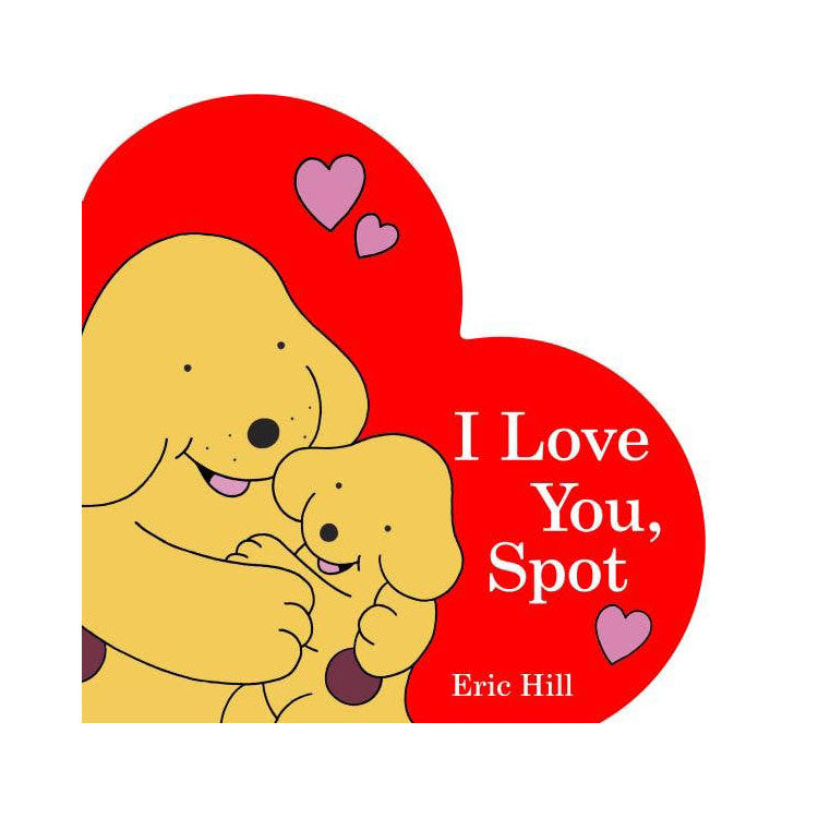I Love You, Spot Board Book