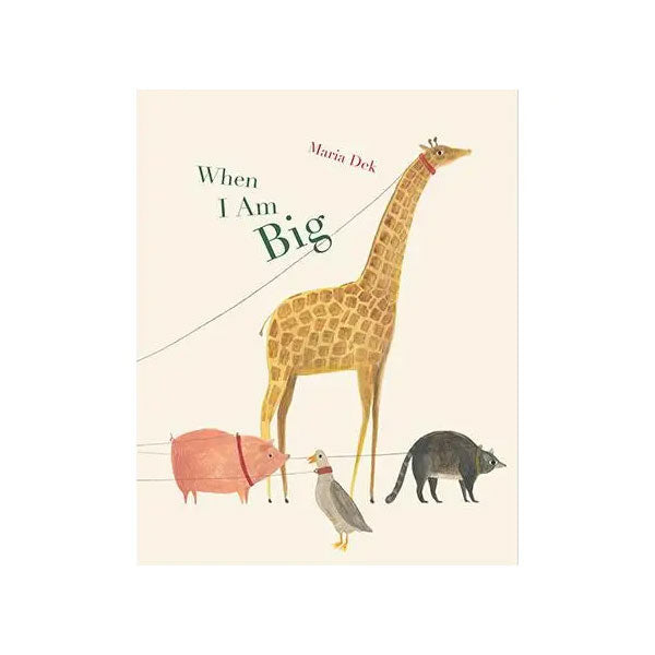 When I Am Big Book