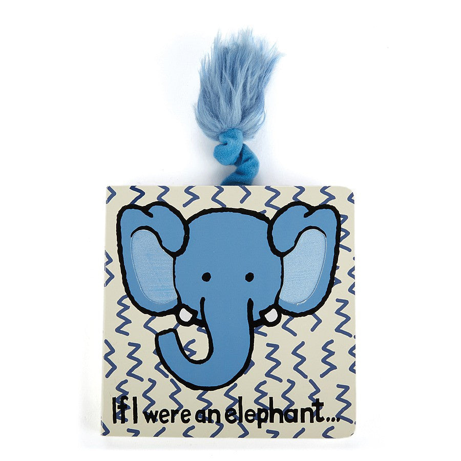 Jellycat “If I Were An Elephant” Board Book - oh baby!
