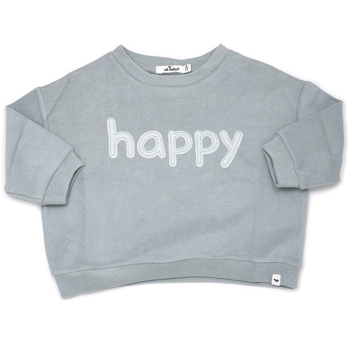 oh baby! Cotton Terry Slouch Boxy Sweatshirt - "happy" Applique - Mist Blue