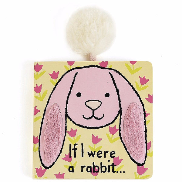 Jellycat “If I Were A Rabbit” Board Book - oh baby!